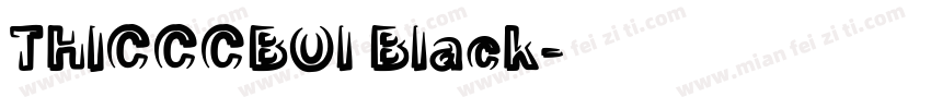 THICCCBOl Black字体转换